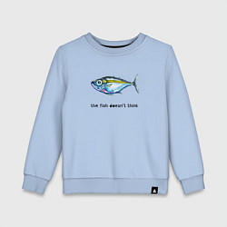 Детский свитшот Рыба не думает