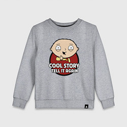 Детский свитшот Крутая история, расскажи ещё раз