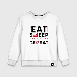 Свитшот хлопковый детский Надпись: eat sleep Half-Life repeat, цвет: белый