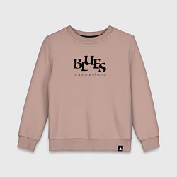 Детский свитшот Blues is a state of mind two