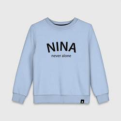 Детский свитшот Nina never alone - motto