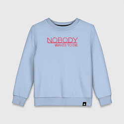 Детский свитшот Nobody wants to die logo