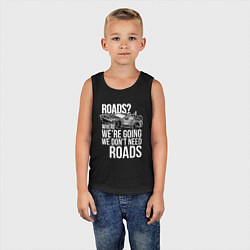 Майка детская хлопок We don't need roads, цвет: черный — фото 2