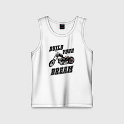 Детская майка Build Your Dream