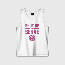 Майка детская хлопок Shut Up And Serve, цвет: белый