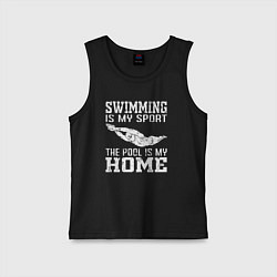 Майка детская хлопок Плавание мой вид спорта - бассейн мой дом, цвет: черный