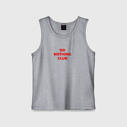 Майка детская хлопок Do nothing club, цвет: меланж