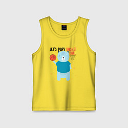 Майка детская хлопок Давай сыграем в баскет, цвет: желтый