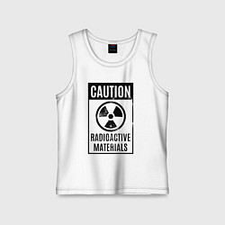 Майка детская хлопок Осторожно - радиоактивные материалы, цвет: белый