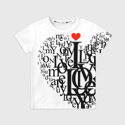 Футболка детская Love - текстовое сердце, цвет: 3D-принт