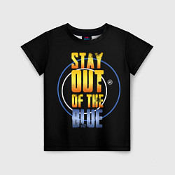 Футболка детская Stay out of the blue, цвет: 3D-принт