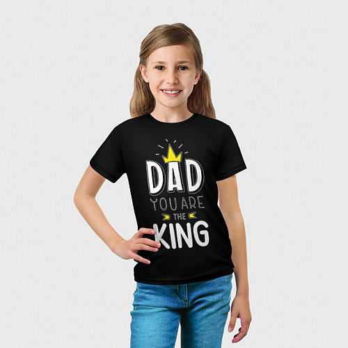 Детская футболка Dad you are the King / 3D-принт – фото 5