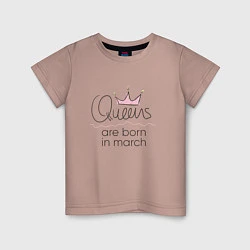 Детская футболка Королевы рождаются в марте