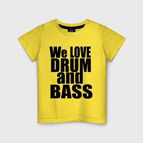 Детская футболка We love drum and bass music / Желтый – фото 1