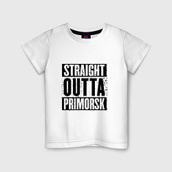 Футболка хлопковая детская Straight Outta Primorsk, цвет: белый