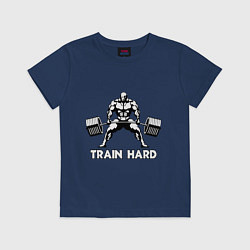 Футболка хлопковая детская Train hard тренируйся усердно, цвет: тёмно-синий