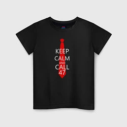 Футболка хлопковая детская Keep Calm & Call 47, цвет: черный