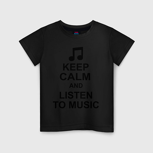 Детская футболка Keep Calm & Listen To Music / Черный – фото 1