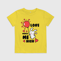 Футболка хлопковая детская Love makes me high, цвет: желтый