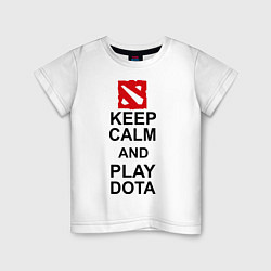 Футболка хлопковая детская Keep Calm & Play Dota, цвет: белый