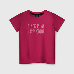 Футболка хлопковая детская BLACK IS MY HAPPY COLOR, цвет: маджента