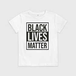 Футболка хлопковая детская BLACK LIVES MATTER, цвет: белый