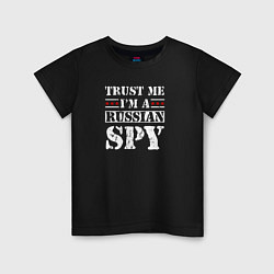 Футболка хлопковая детская Trust me im a RUSSIAN SPY, цвет: черный