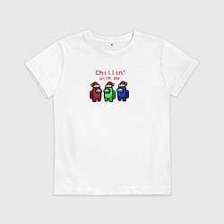 Футболка хлопковая детская Chillin with my Crewmate, цвет: белый