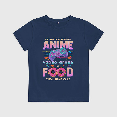Детская футболка Anime Video Games Or Food / Тёмно-синий – фото 1