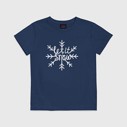 Футболка хлопковая детская Snowflake Let it snow, цвет: тёмно-синий