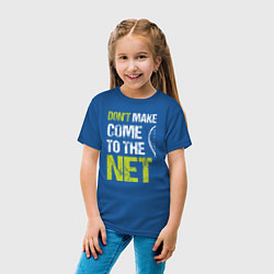 Футболка хлопковая детская Dont make come to the net теннисная шутка, цвет: синий — фото 2