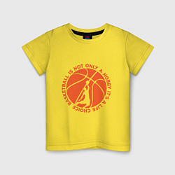Футболка хлопковая детская Баскетбол - Выбор жизни, цвет: желтый