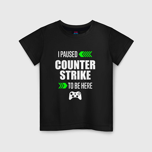 Детская футболка I Paused Counter Strike To Be Here с зелеными стре / Черный – фото 1