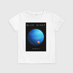 Футболка хлопковая детская Blue Giant Голубой Гигант Space collections, цвет: белый