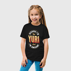 Футболка хлопковая детская Because Im the Yuri and Im awesome, цвет: черный — фото 2