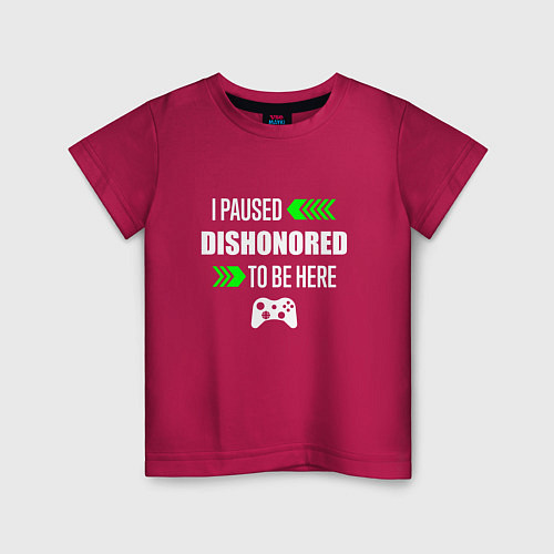 Детская футболка I paused Dishonored to be here с зелеными стрелкам / Маджента – фото 1
