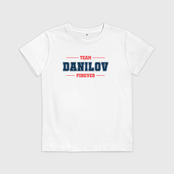 Футболка хлопковая детская Team Danilov forever фамилия на латинице, цвет: белый