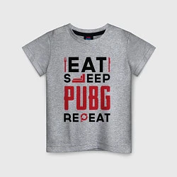 Футболка хлопковая детская Надпись: eat sleep PUBG repeat, цвет: меланж