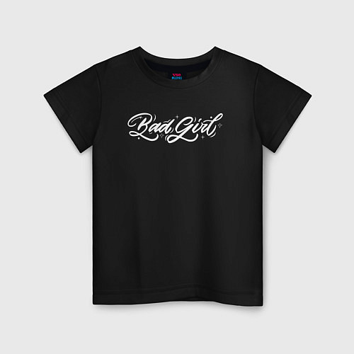 Детская футболка Надпись Bad Girl / Черный – фото 1