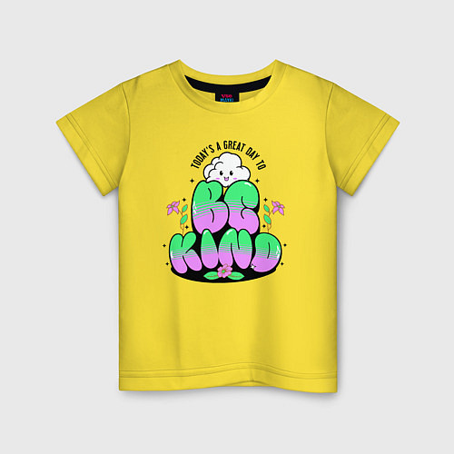 Детская футболка Be Kind / Желтый – фото 1