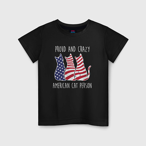 Детская футболка Гордый и сумасшедший американский кошатник / Черный – фото 1