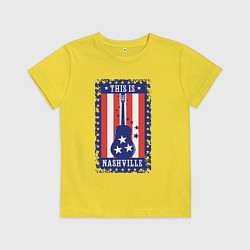 Футболка хлопковая детская Это Нэшвилл, цвет: желтый