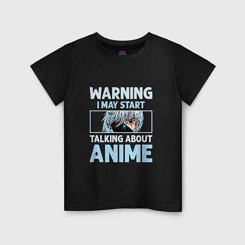 Детская футболка Warning i may start talking about anime / Черный – фото 1