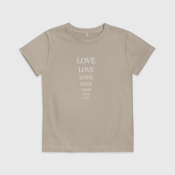 Футболка хлопковая детская Надпись love, цвет: миндальный