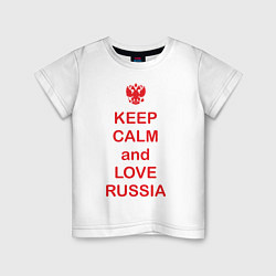 Футболка хлопковая детская Keep Calm & Love Russia, цвет: белый