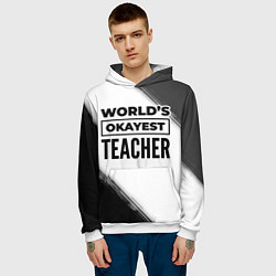 Толстовка-худи мужская Worlds okayest teacher - white, цвет: 3D-белый — фото 2