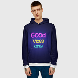 Толстовка-худи мужская Только хорошие вибрации неон - good vibes only, цвет: 3D-белый — фото 2