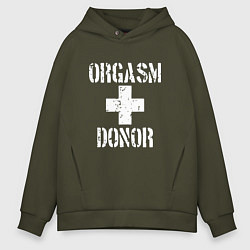 Толстовка оверсайз мужская Orgasm + donor, цвет: хаки
