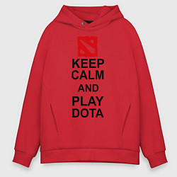 Толстовка оверсайз мужская Keep Calm & Play Dota, цвет: красный