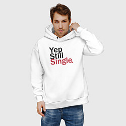 Толстовка оверсайз мужская Yep, Still & Single, цвет: белый — фото 2